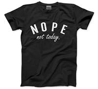 HotScamp Nope Not Today Men's Unisex T-Shirt - Black Large