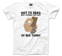 HotScamp Not to Brag But I Totally got Out of Bed Today Sloth - Kids T-Shirt - Sloth Lazy Teen 12-13 Years White