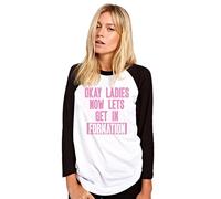 HotScamp Okay Ladies Now Lets Get in Formation Women's Baseball Top - White/Black Medium