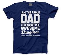 HotScamp Proud Dad of an Awesome Daughter - Mens Unisex T-Shirt - Proud Dad of an Awesome Daughter Gift Fathers Day Christmas Birthday Daddys Girl Present XL Navy