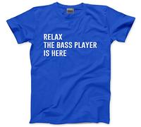 HotScamp Relax The Bass Player is Here Men's Unisex T-Shirt - Blue Large