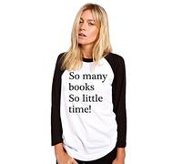 HotScamp So Many Books so Little time! Women's Baseball Top - White/Black Small