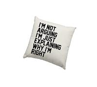 HotScamp Teenage Bedroom Cushion Cover - I'm Not Arguing I'm Just Explaining Why I'm Right Scatter Cushion Home Accessory Pillow Bedroom Funny Moody Teen Grumpy Old - Natural Canvas 40x40cm