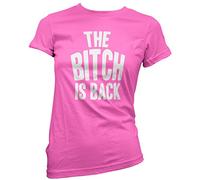 HotScamp The Bitch is Back Women's T-Shirt - Pink 12