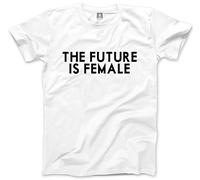 HotScamp The Future is Female Men's Unisex T-Shirt - White Small