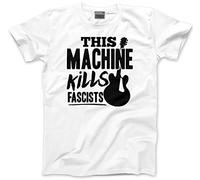 HotScamp This Machine Kills Fascists Men's Unisex T-Shirt - White Small