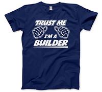HotScamp Trust Me I'm a Builder Men's Unisex T-Shirt - Navy X-Large