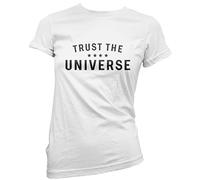 HotScamp Trust The Universe Women's T-Shirt - White 12