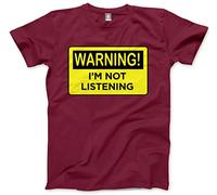 HotScamp Warning I'm Not Listening Men's Unisex T-Shirt - Maroon X-Small
