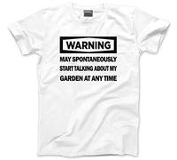 HotScamp Warning - May Start Talking About My Garden - Mens and Youth Unisex T-Shirt