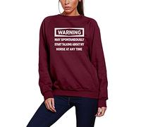 HotScamp Warning - May Start Talking About My Horse - Youth & Womens Sweatshirt - Funny Rider Horsey L Maroon