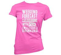 HotScamp Weekend Forecast Caravanning with a Chance of Drinking - Womens T-Shirt - Funny Caravan Owner Camper Camping 14 Pink