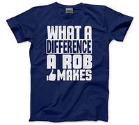 HotScamp What a Difference a Rob Makes - Mens and Youth Unisex T-Shirt - Funny Name Friend L Navy