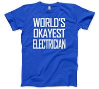 HotScamp World's Okayest Electrician Men's Unisex T-Shirt - Blue Small