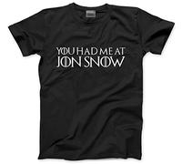 HotScamp You Had Me at Jon Snow Men's Unisex T-Shirt - Black Medium
