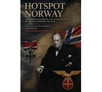 Hotspot Norway: White Book no. 4 of the German Foreign Office: White Book no. 4 of the German Foreign Office : The