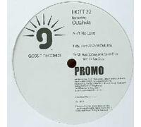 Hott 22 Featuring Octahvia / Ain't No Love