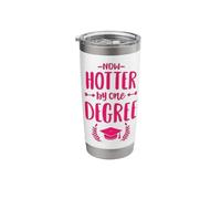 Hotter By One Degree Mug Graduation Gift Coffee Cup College Stainless Steel Insulated Tumbler