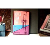 Hotter Than That: The Trumpet, Jazz, and American Culture