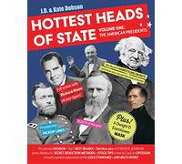 Hottest Heads of State: The American Presidents