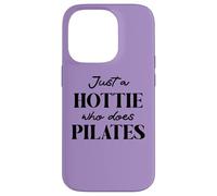 Hotties Do Pilates Hour Hot Girls Go Pilates is My Happy Gym Case for iPhone 14 Pro