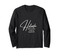 Hotwife - 100% Committed to Being My Husband's Slut Long Sleeve T-Shirt