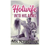 Hotwife: Into His Arms (33)