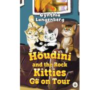 Houdini and the Rock Kitties Go on Tour