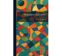 Houdini's Escapes