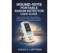 HOUND-1011S Portable Radon Detector User Guide: Step-by-step indoor safety reference covering accurate radon measurement, visual indicators, and calibration methods