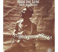 Hound Dog Taylor & The Houserockers by Hound Dog Taylor & The Houserockers (2003-10-10)