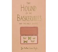 The Hound of the Baskervilles & The Valley of Fear (Collector's Edition): (Wordsworth Collector's Editions)