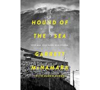 Hound of the Sea: Wild Man. Wild Waves. Wild Wisdom.