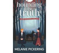 Hounding the Truth: Deadly Possessions: Book 1
