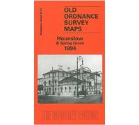 Hounslow and Spring Grove 1894: Middlesex Sheet 20.07a (Old O.S. Maps of Middlesex)