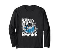 Hour Builds The Empire Entrepreneur Men Long Sleeve T-Shirt