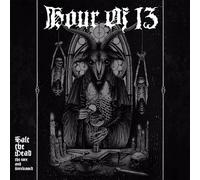 Hour Of 13 - Salt The Dead: The Rare And Unreleased (2lp) [VINYL]