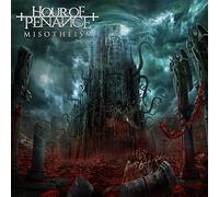 Hour Of Penance - Misotheism