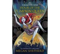 Hour of the Pumpkin Queen by Megan Shepherd HARDBACK 9781368089302