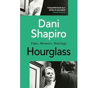 Hourglass : Time, Memory, Marriage