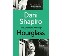 Hourglass : Time, Memory, Marriage