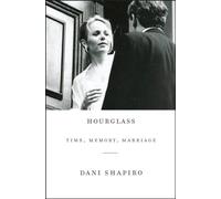 Hourglass: Time, Memory, Marriage