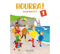 Hourra ! 1 - Livre de l'élève