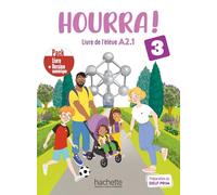 Hourra ! 3 - Pack Livre de l'élève + Version numérique (A1)