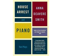 House Arrest and Piano: Two Plays