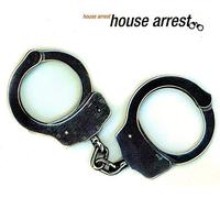House Arrest - House Arrest