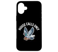 HOUSE CALLS ONLY Pigeon Briefcase Doctor Meme Humor Case for iPhone 16 Plus