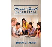 House Church Essentials