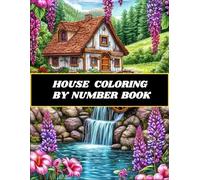 HOUSE COLORING BY NUMBER BOOK