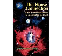 House Connection: How to Read the Houses in an Astrological Chart